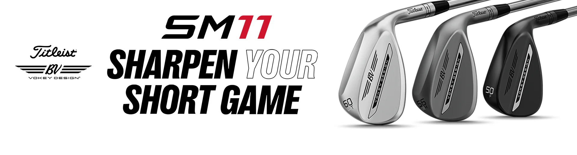 Titleist Vokey SM11 Wedges