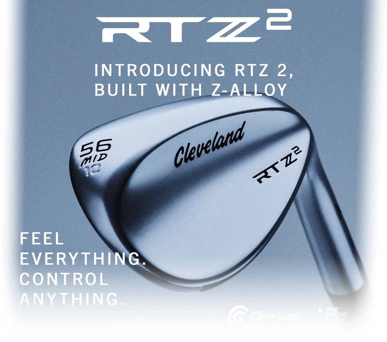 Cleveland RTZ 2 Wedges | Feel Everything. Control Everything.