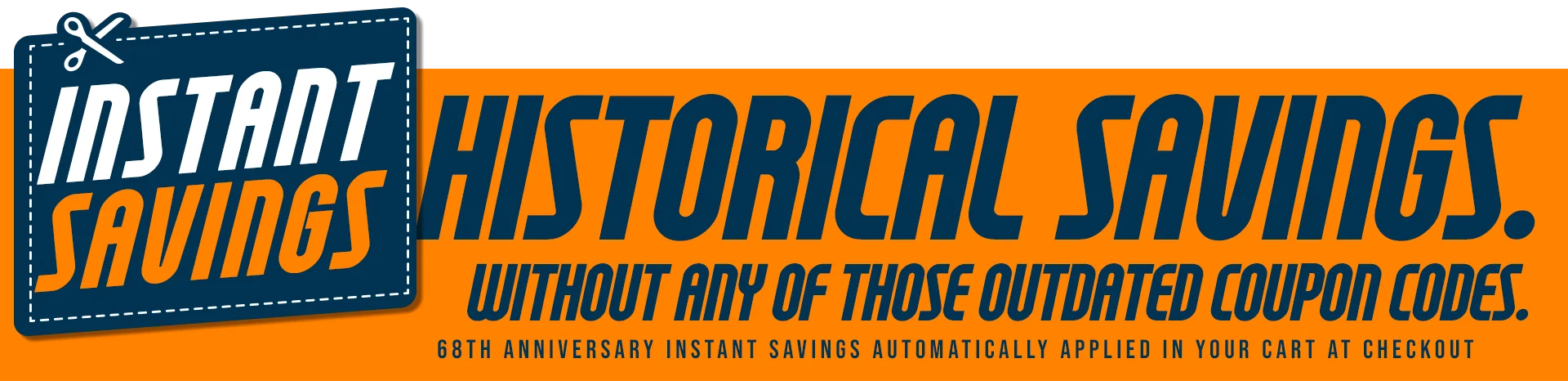 68th Anniversary Coupon Instant Savings