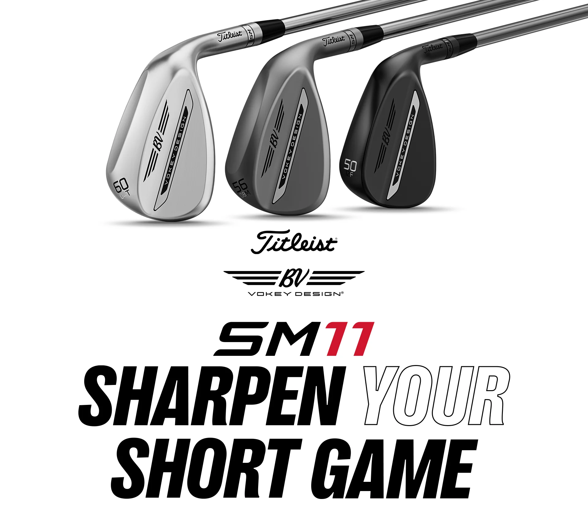 Titleist Vokey SM 11 Wedges | Sharpen Your Short Game